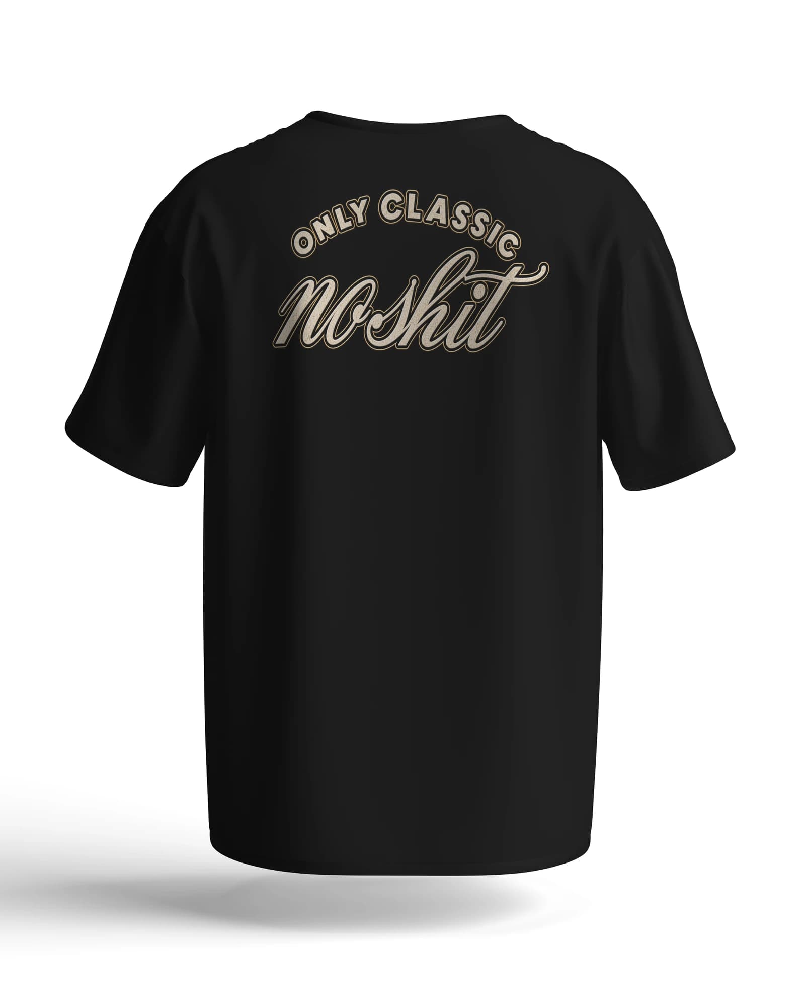Costas da camiseta preta No Shit, com o manuscrito no shit em bege e ONLY CLASSIC em arco acima